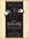 Cover image for The Tale of the Dueling Neurosurgeons